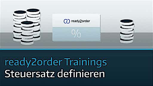 Steuersatz definieren ready2order Training Steuersatz definieren