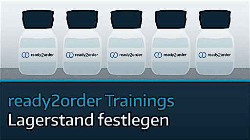 Lagerstand festlegen ready2order Training Lagerstand festlegen